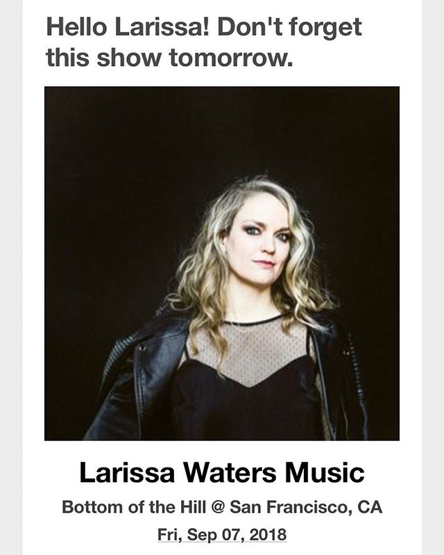 Phew! I almost forgot!!!! Not too late to get your tickets (link in bio, cuz, you know) #larissawatersmusic #bottomofthehill #sfmusic