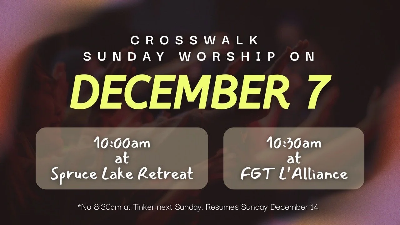 2025 Crosswalk Retreat &amp; Dec. 7 Schedule