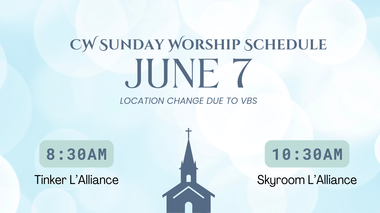 Sunday June 7 Worship Location Change