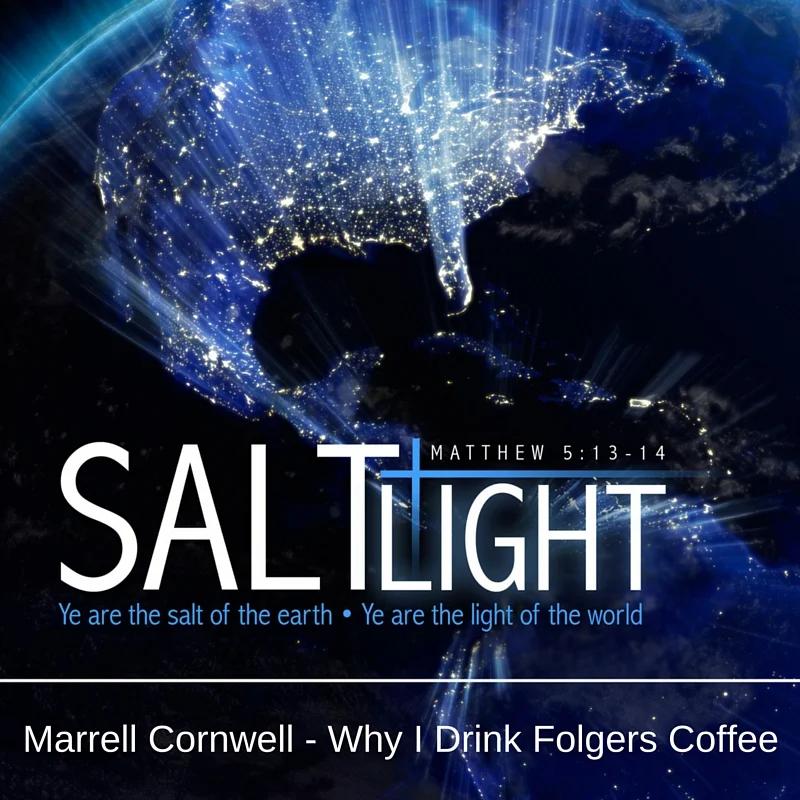 Marrell Cornwell - Why I Drink Folgers Coffee