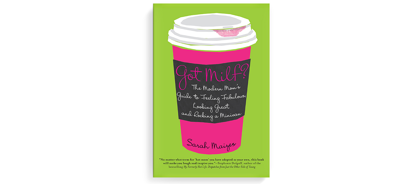 Got MILF? | Book cover