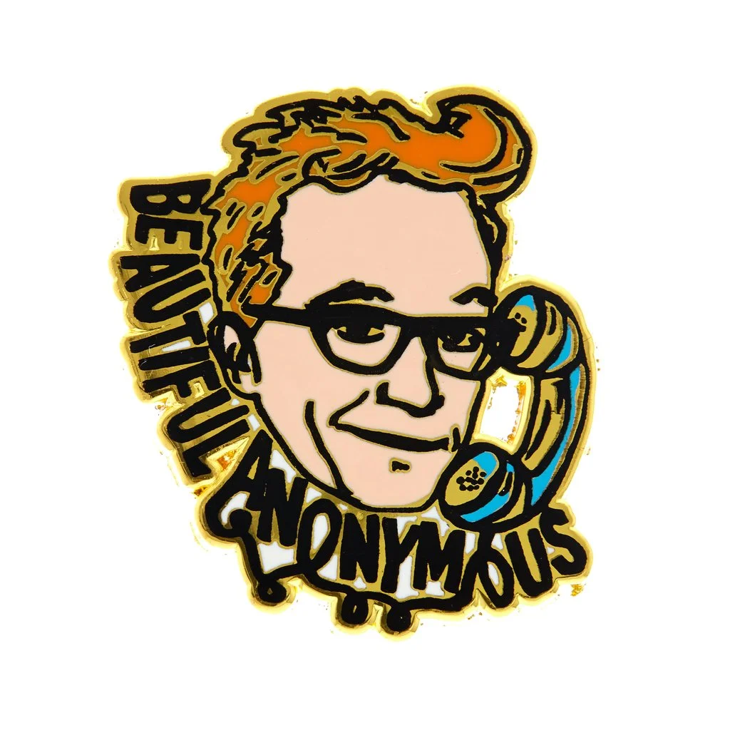 Beautiful Anonymous | enamel pin Ring ring! It’s your favorite podcast calling. Earwolf. 2017.
