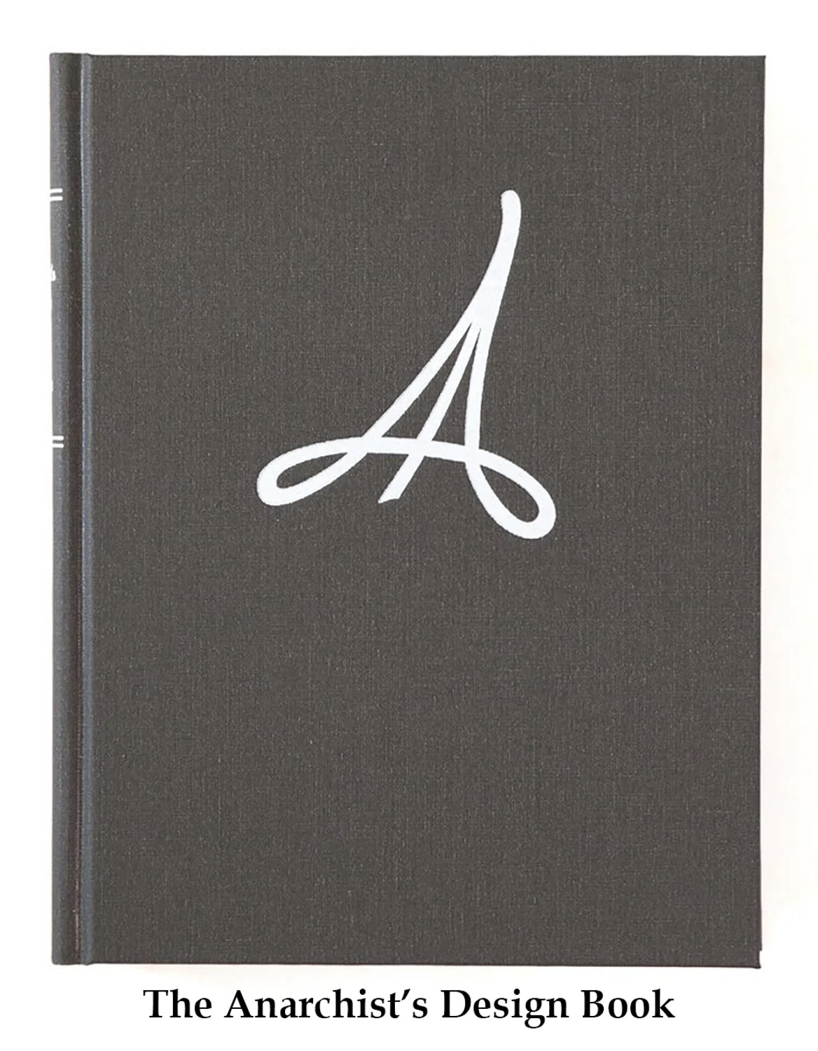 The Anarchist's Design Book by Christopher Schwarz