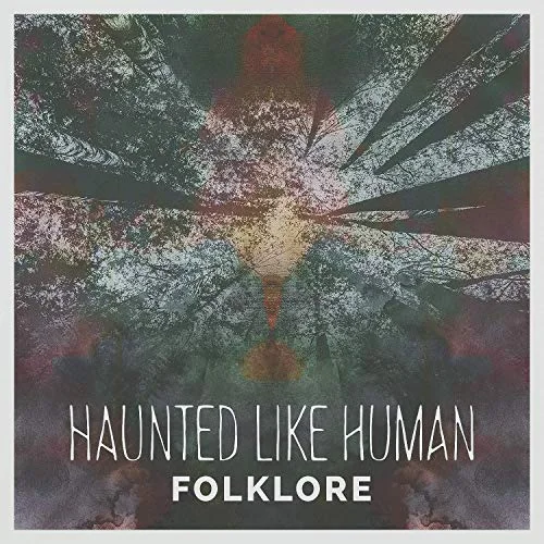 haunted like human folklore album art.jpg