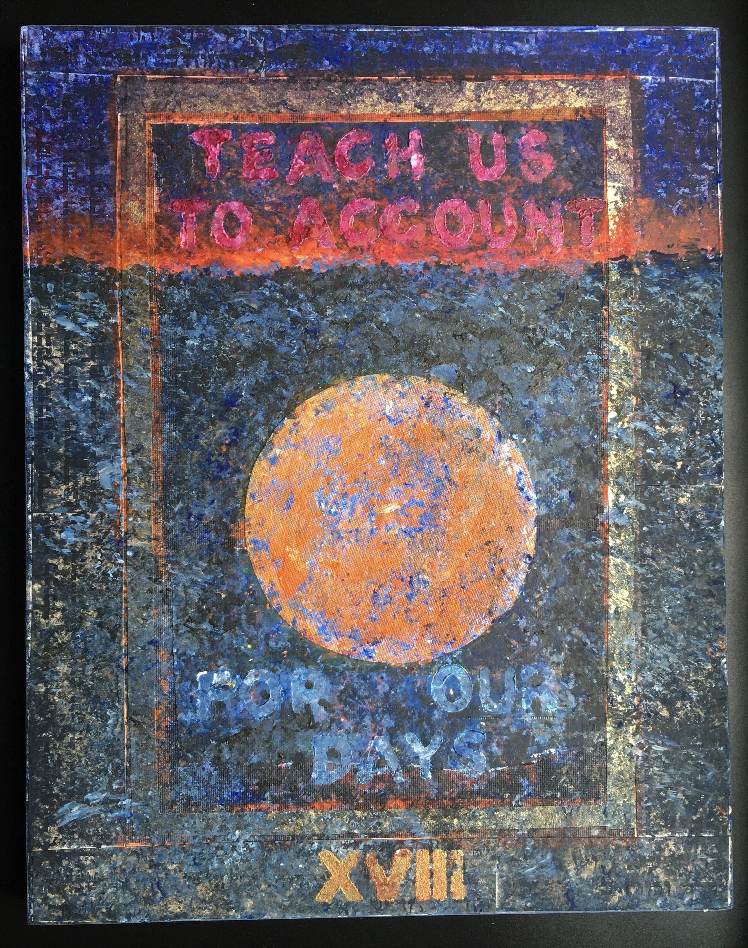 Panel 18,  'Teach us to account for our days'