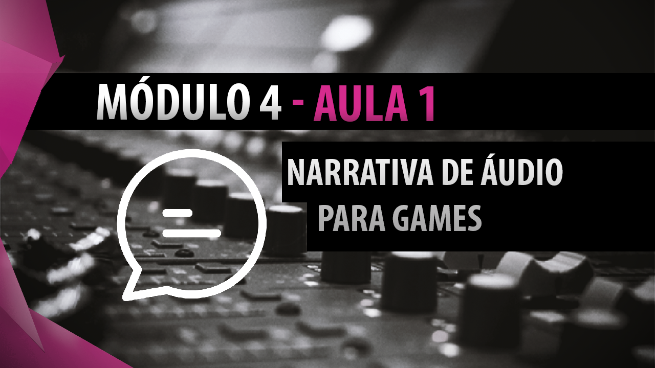 Aula 1 - Narrativa na Composição de Música para Games