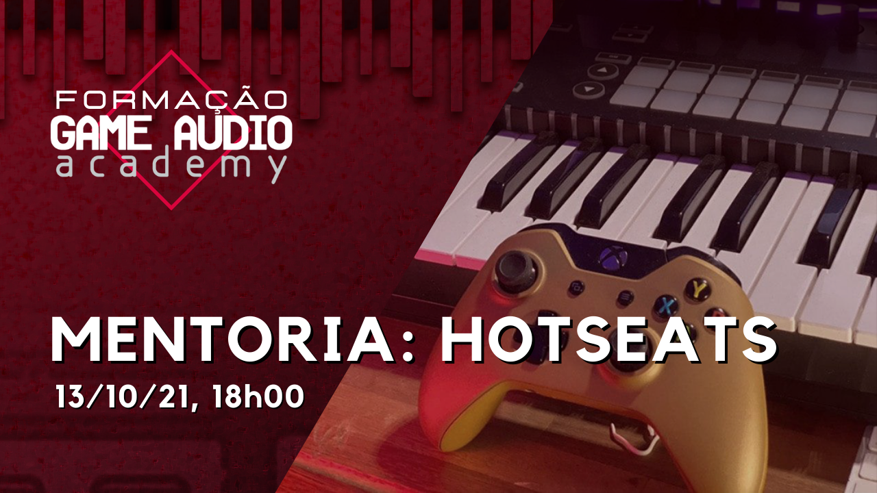 Mentoria#11 - Hotseats (13/10/2021, 18h00)