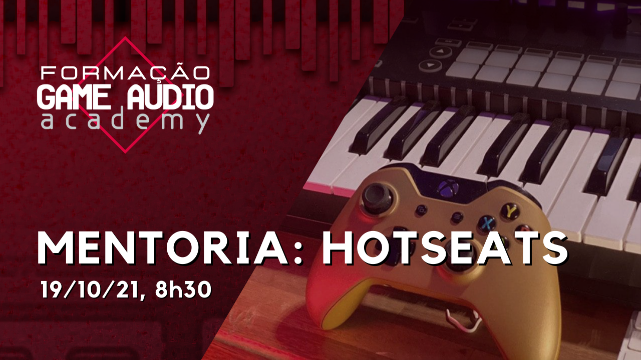 Mentoria#12 - Hotseats (19/10/2021, 8h30)