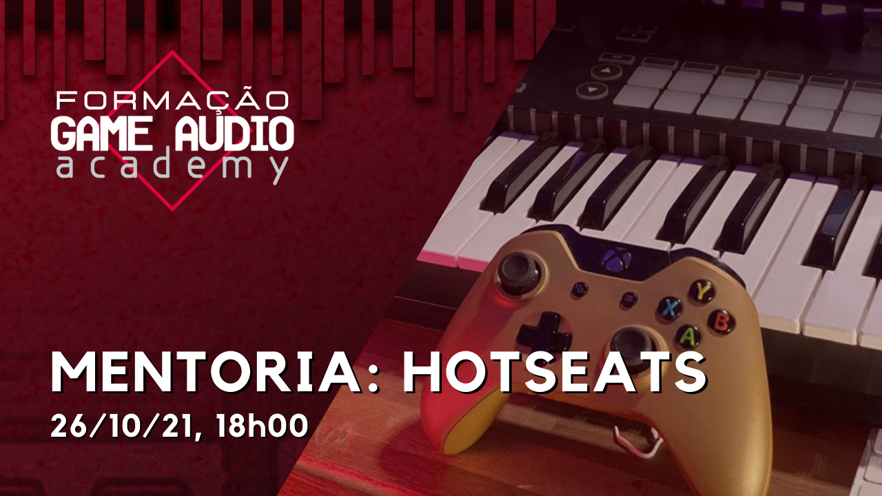 Mentoria#13 Hotseats (26/10/2021, 18h00)