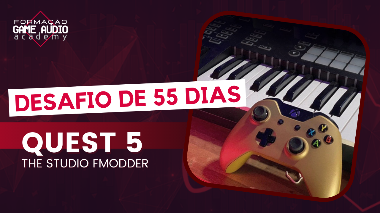 Quest 5: THE STUDIO FMODDER 