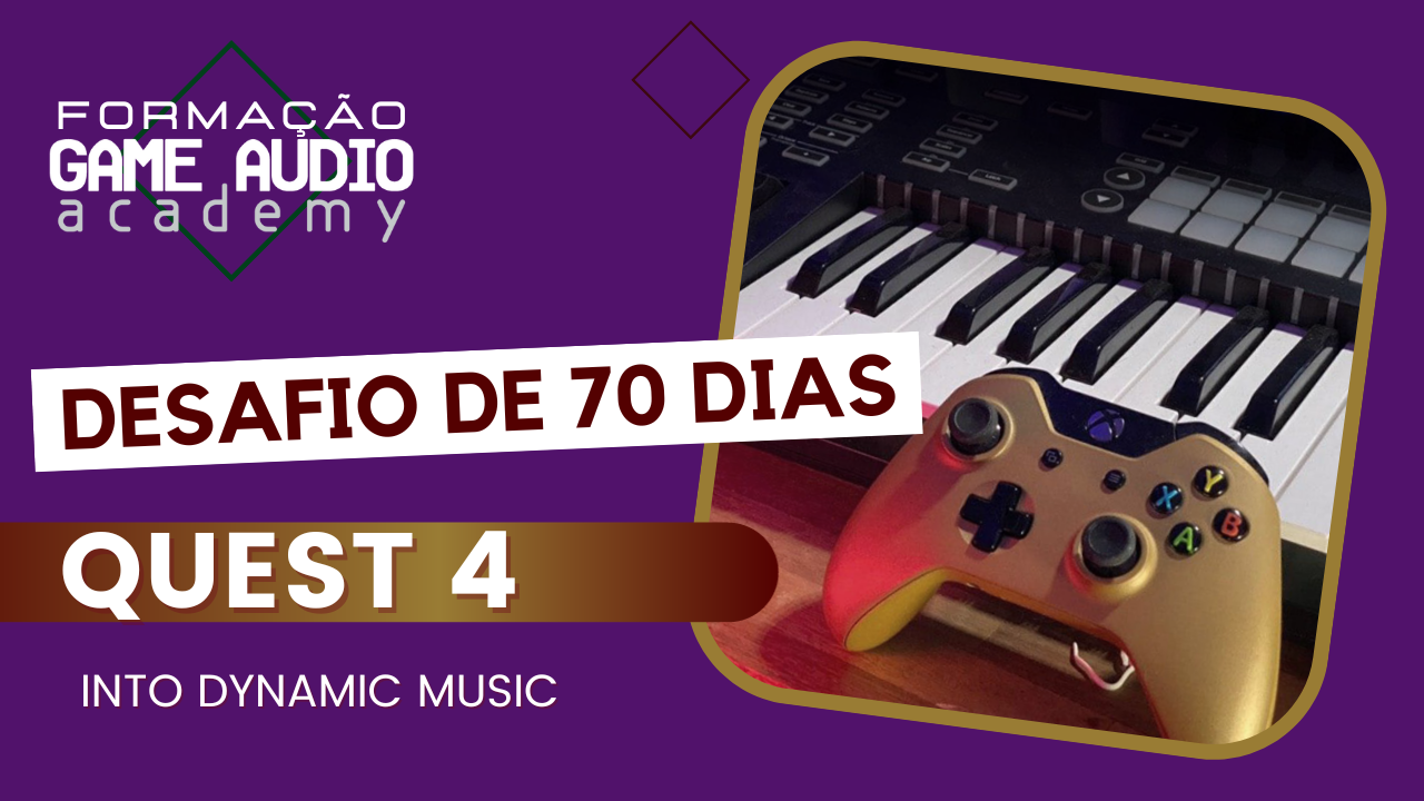 Quest 4: INTO DYNAMIC MUSIC    