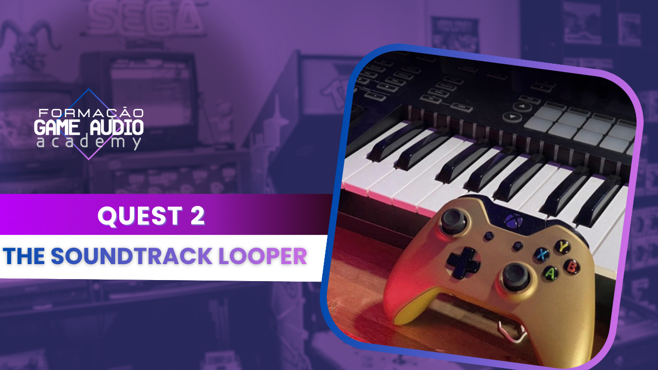 Quest 2: The Soundtracker Looper - Turma Fevereiro 2026/2028