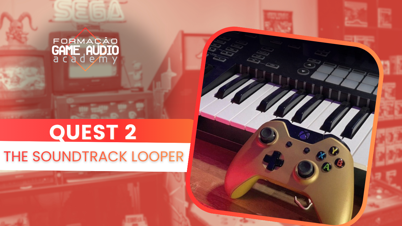 Quest 2: The Soundtracker Looper - Turma Intensivo 2026