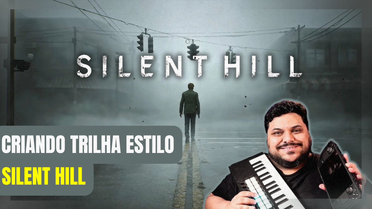 Criando Trilha no estilo de Silent Hill