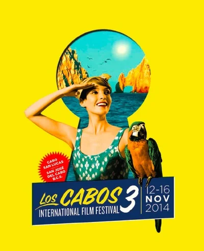 Los Cabos International Film Festival - Fearless and Unstoppable Once Again