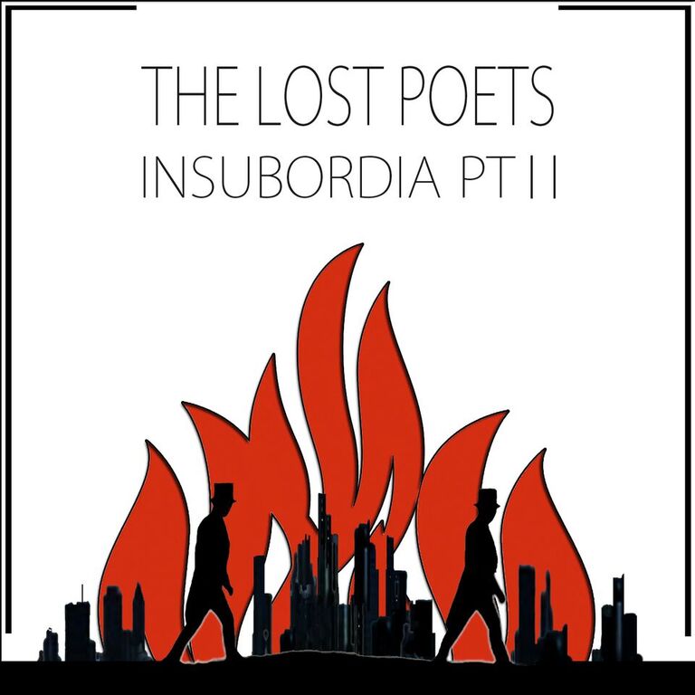  The Lost Poets release "Insubordia PT II" on February 26th.  Courtesy Photo 