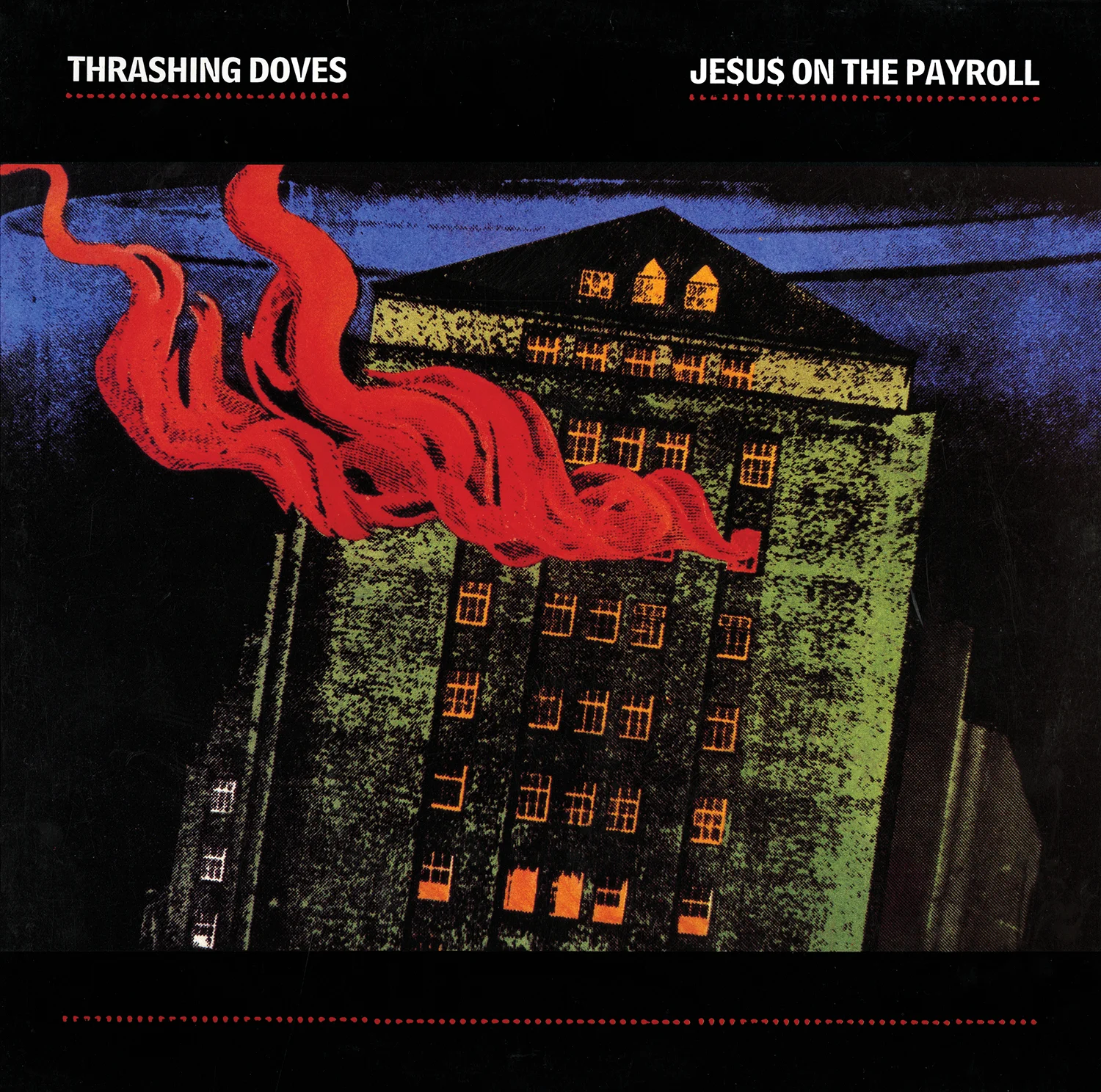 thrashing doves _ jesus on the payroll