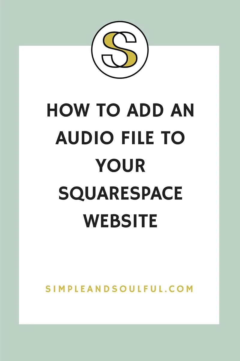 Video Adding An Audio File To Your Squarespace Site
