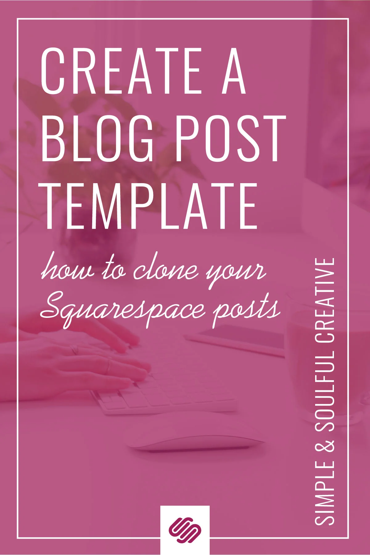 Pinnable-clone-blog-posts.jpg