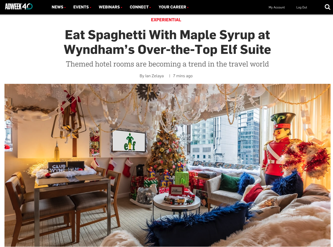 ADWEEK!  Our Elf Suite for Wyndham Hotels &amp; Resorts