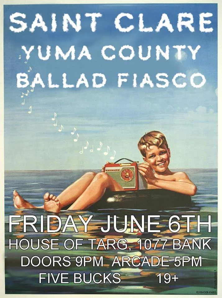 SAINT CLARE + Yuma County + Ballad Fiasco