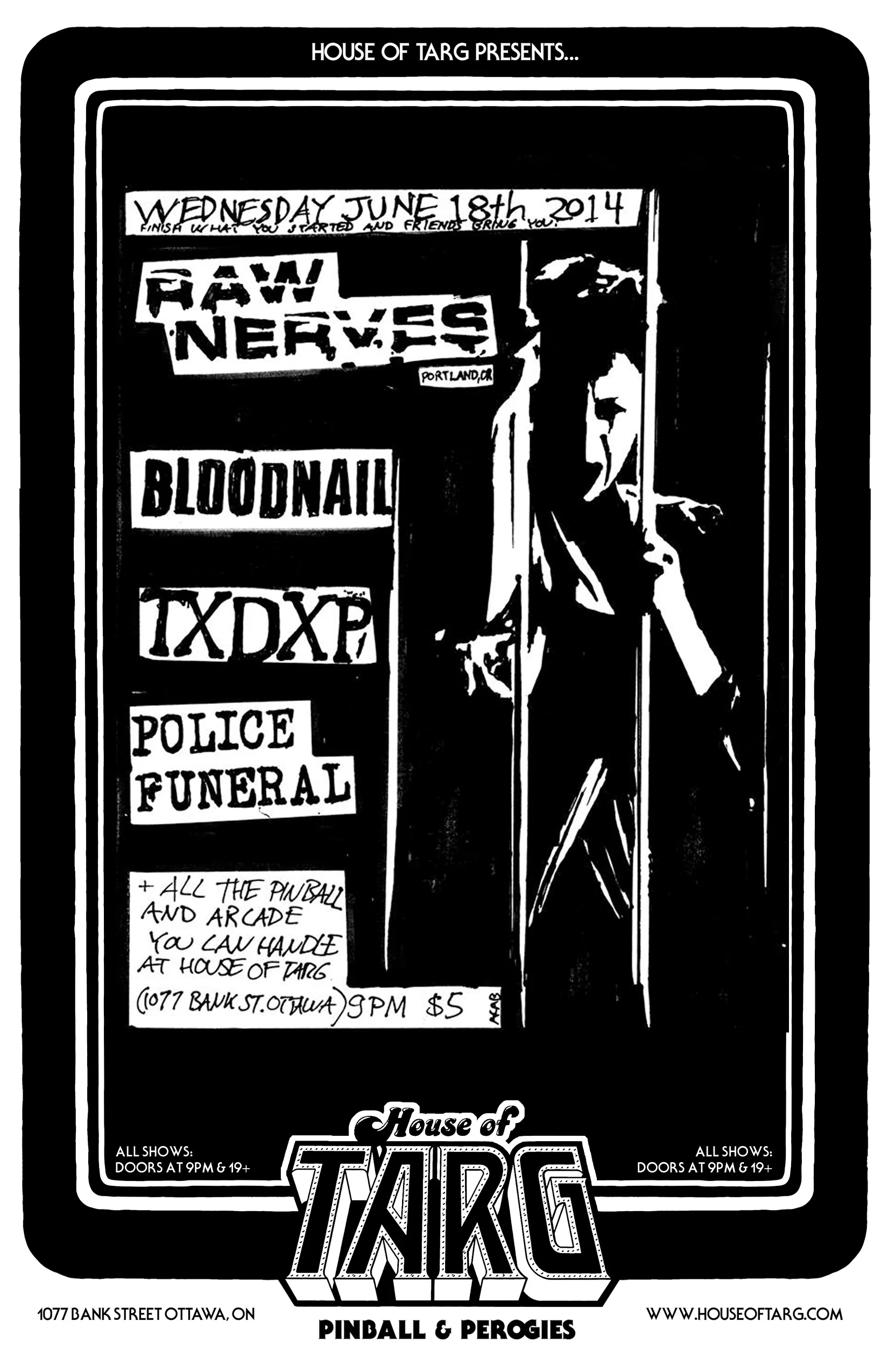 RAW NERVES + Bloodnail + The Donner Party + Police Funeral