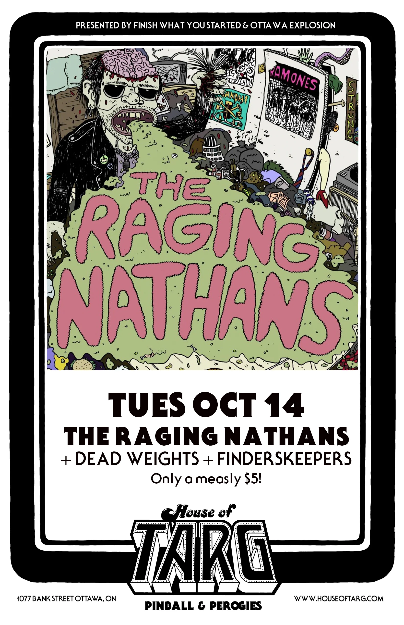 RAGING NATHANS + Dead Weights + Finderskeepers