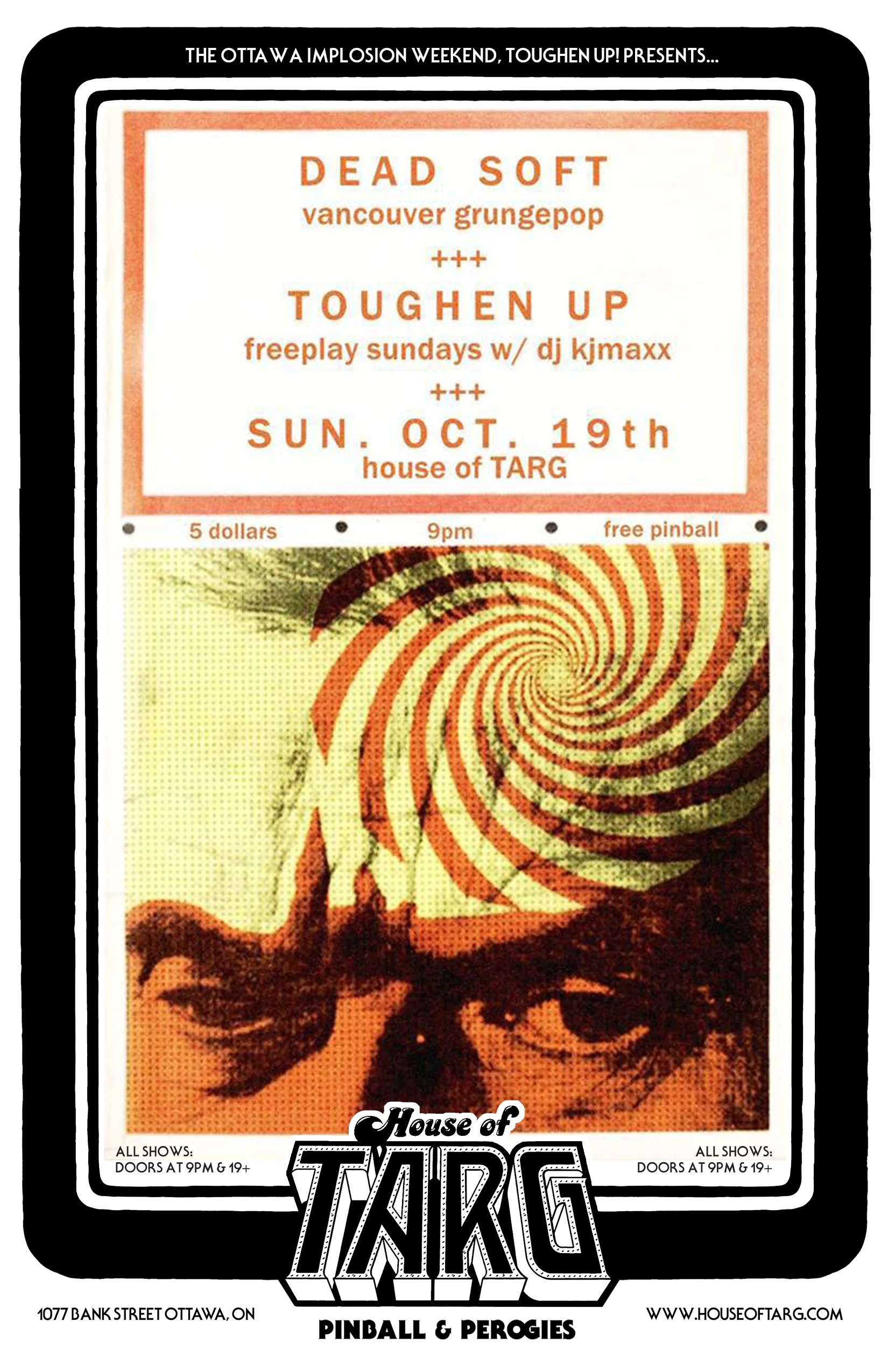 TOUGHEN UP! with DJ KJMaxx + FREEPLAY Pinball & Vids + Dead Soft 