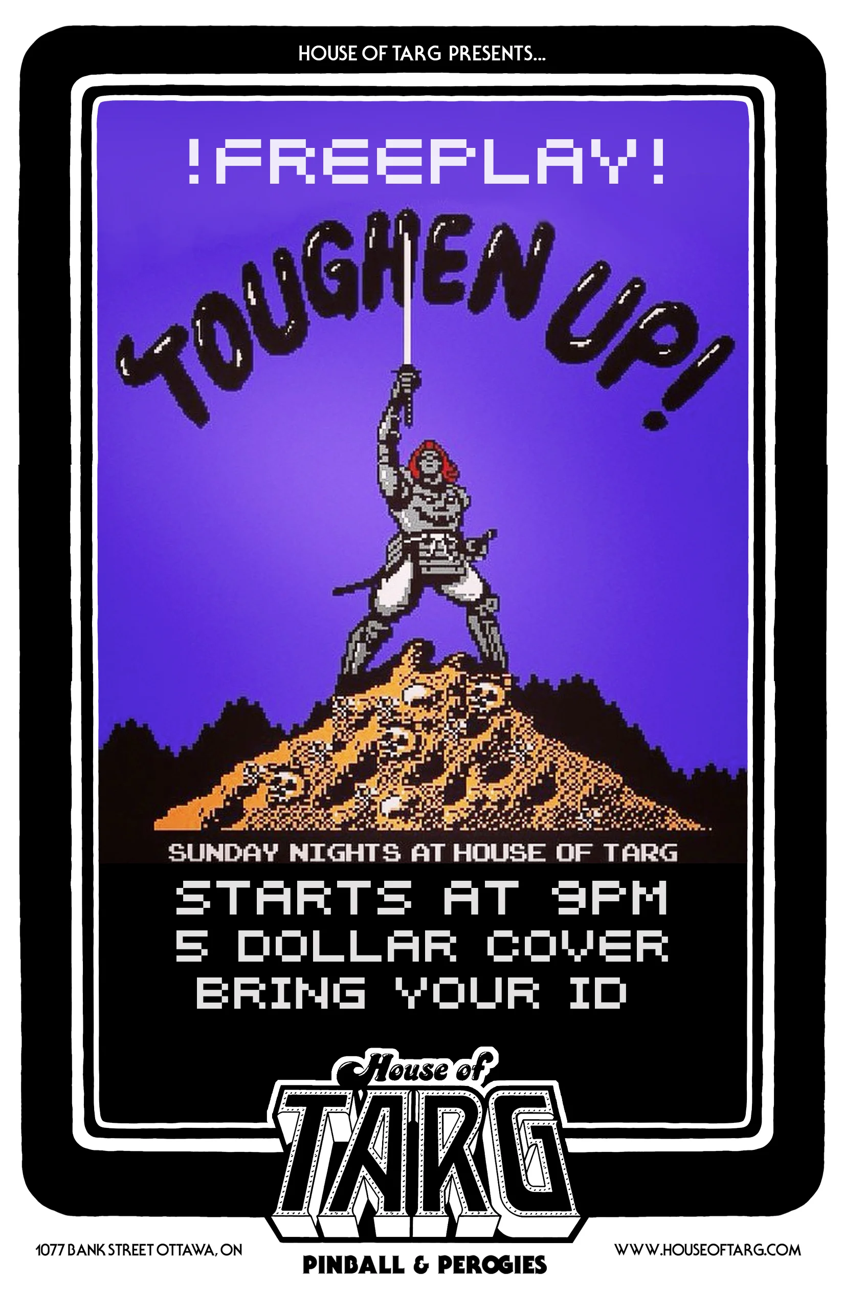 TOUGHEN UP! with DJ KJMaxx + FREEPLAY Pinball & Vids