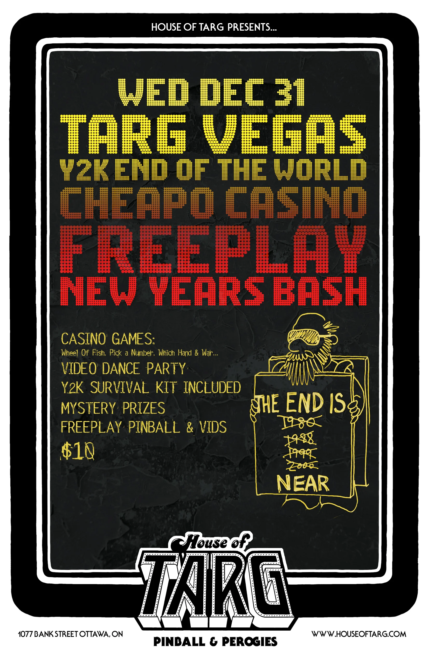 TARG VEGAS Y2K END OF THE WORLD FREEPLAY NEW YEARS