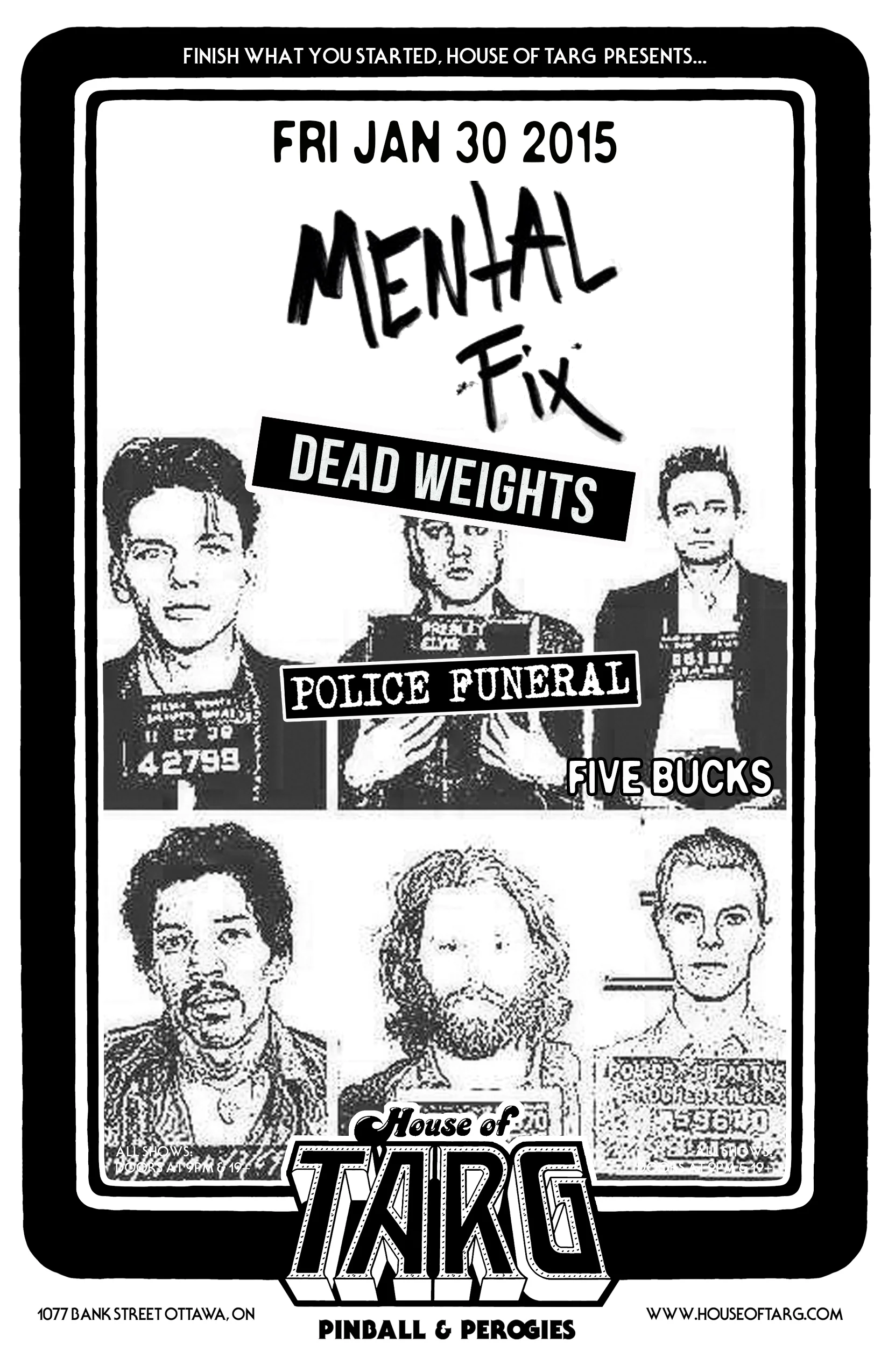 MENTAL FIX (mtl) + Dead Weights + Police Funeral