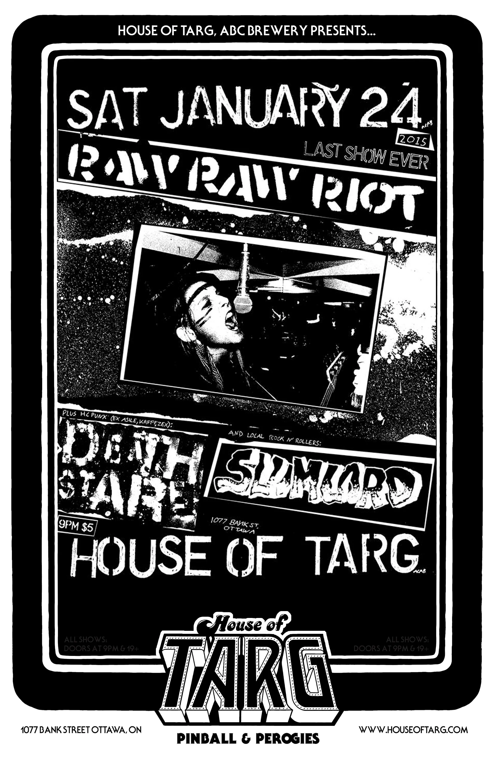 RAW RAW RIOT + Slumlord + Death Stare