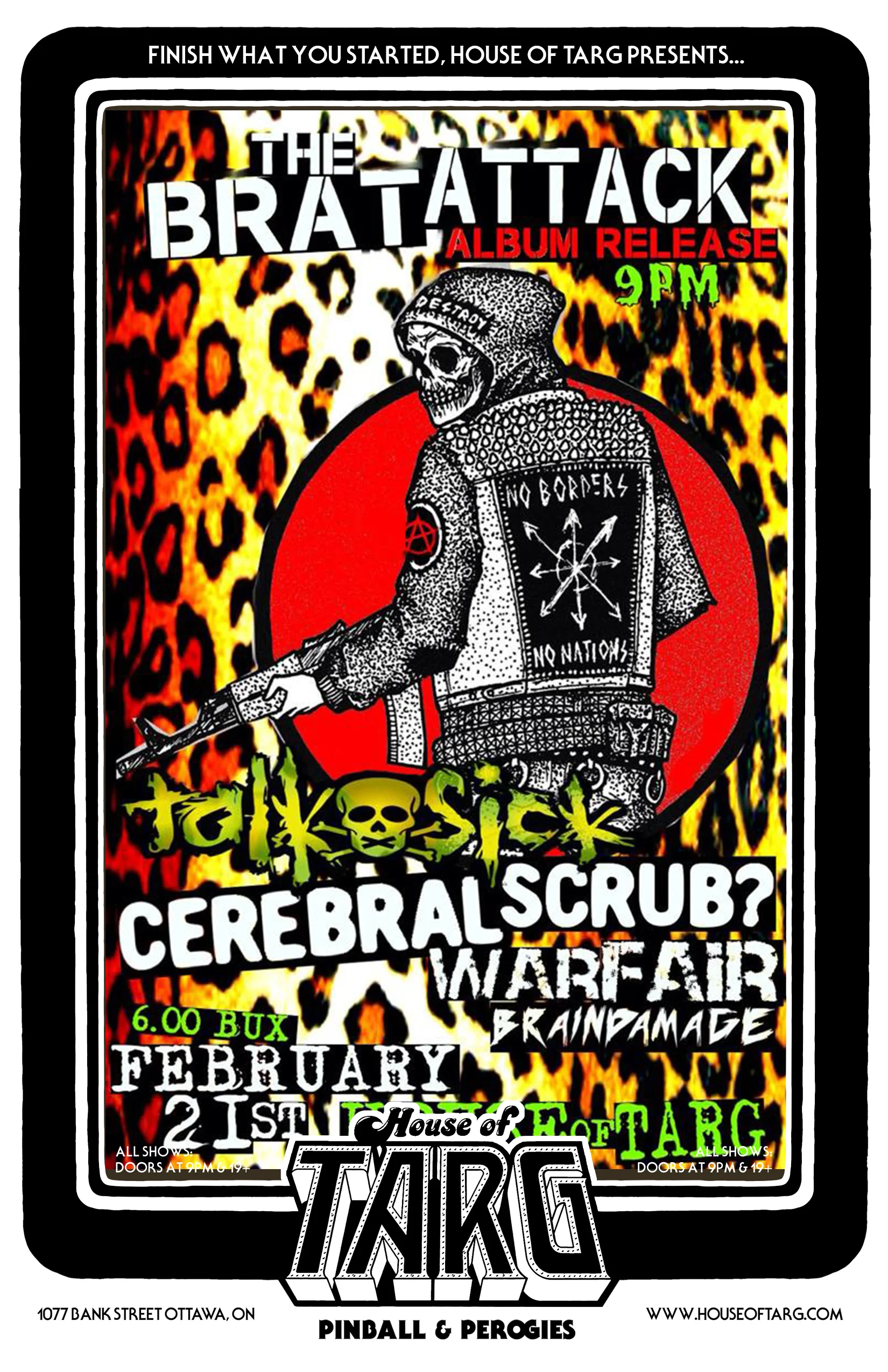 BRAT ATTACK + Cerebral Scrub? + Talk-Sick + War Fair + Brain Damage