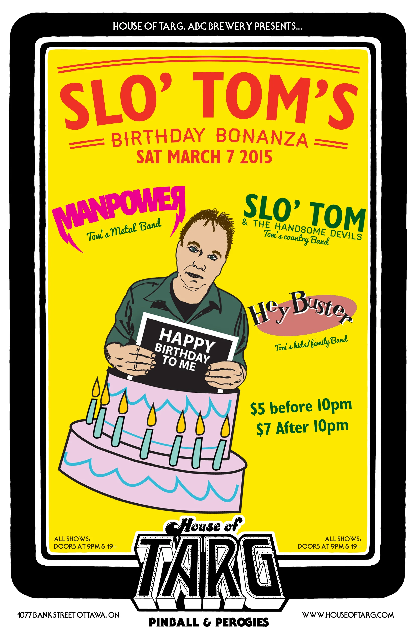 SLO' TOM'S BIRTHDAY BONANZA with Manpower + Slo' Tom + Hey Buster