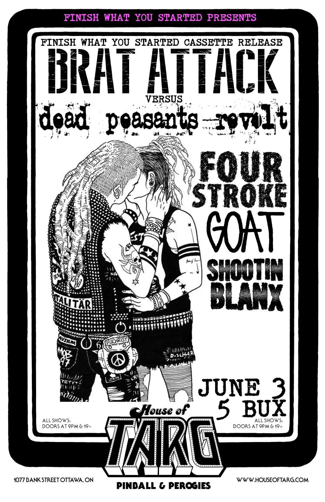 THE BRAT ATTACK + Dead Peasant Revolt + Four Stroke + Shooting Blanx + Goat + Products Of A Class War 