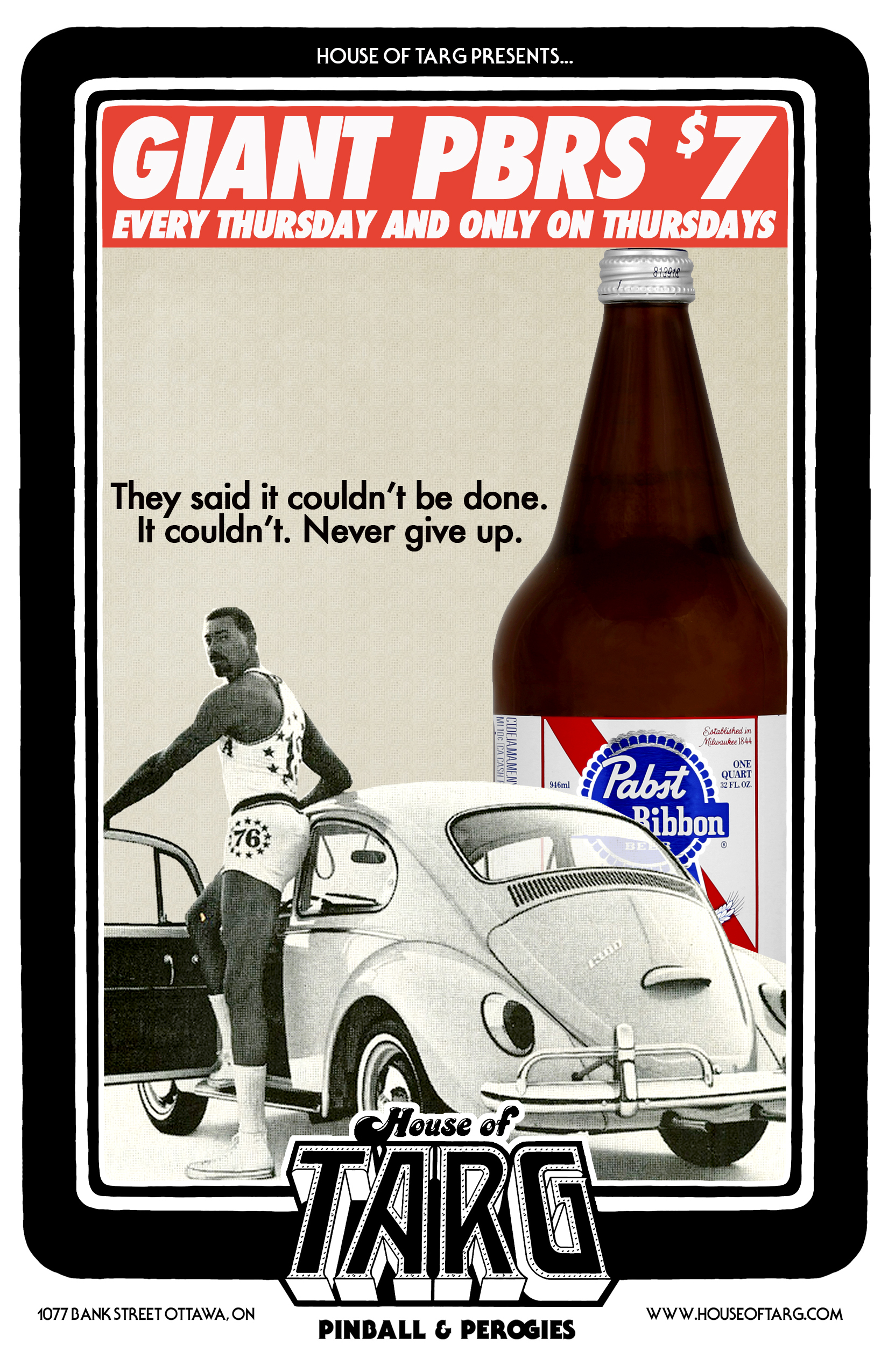 $7 GIANT PBRs ONLY ON THURS EVERY THURS AT HOUSE OF TARG