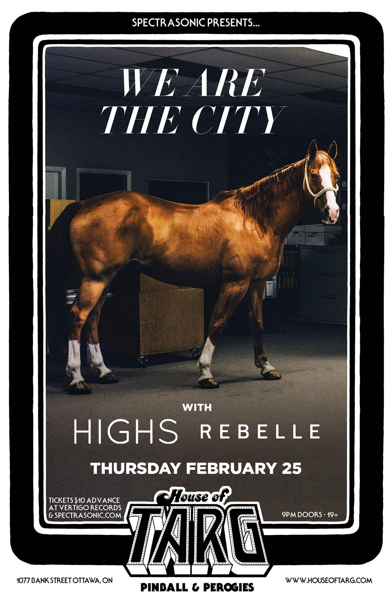 WE ARE THE CITY + Highs + Rebelle