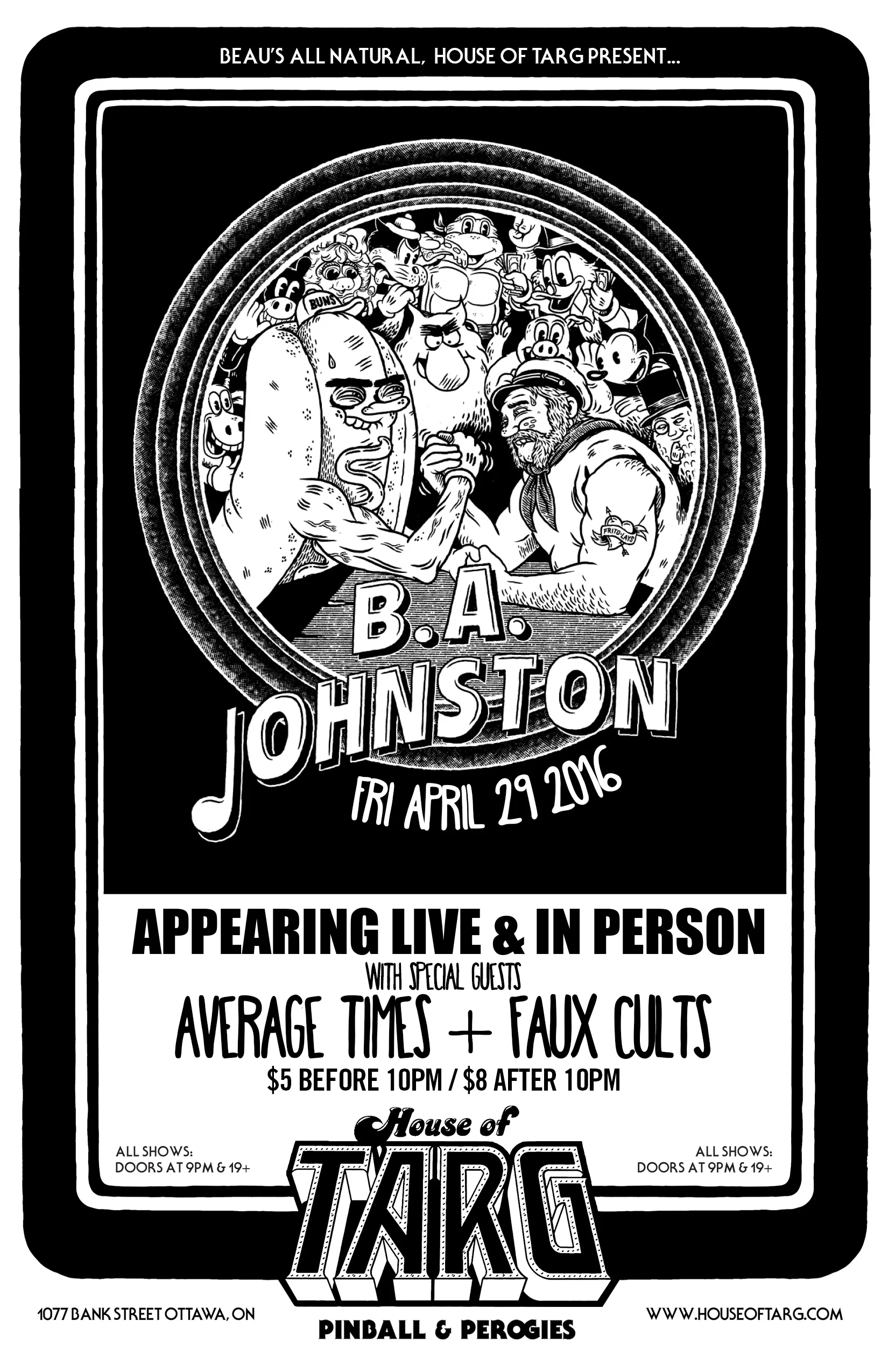 B.A. JOHNSTON + AVERAGE TIMES + FAUX CULTS