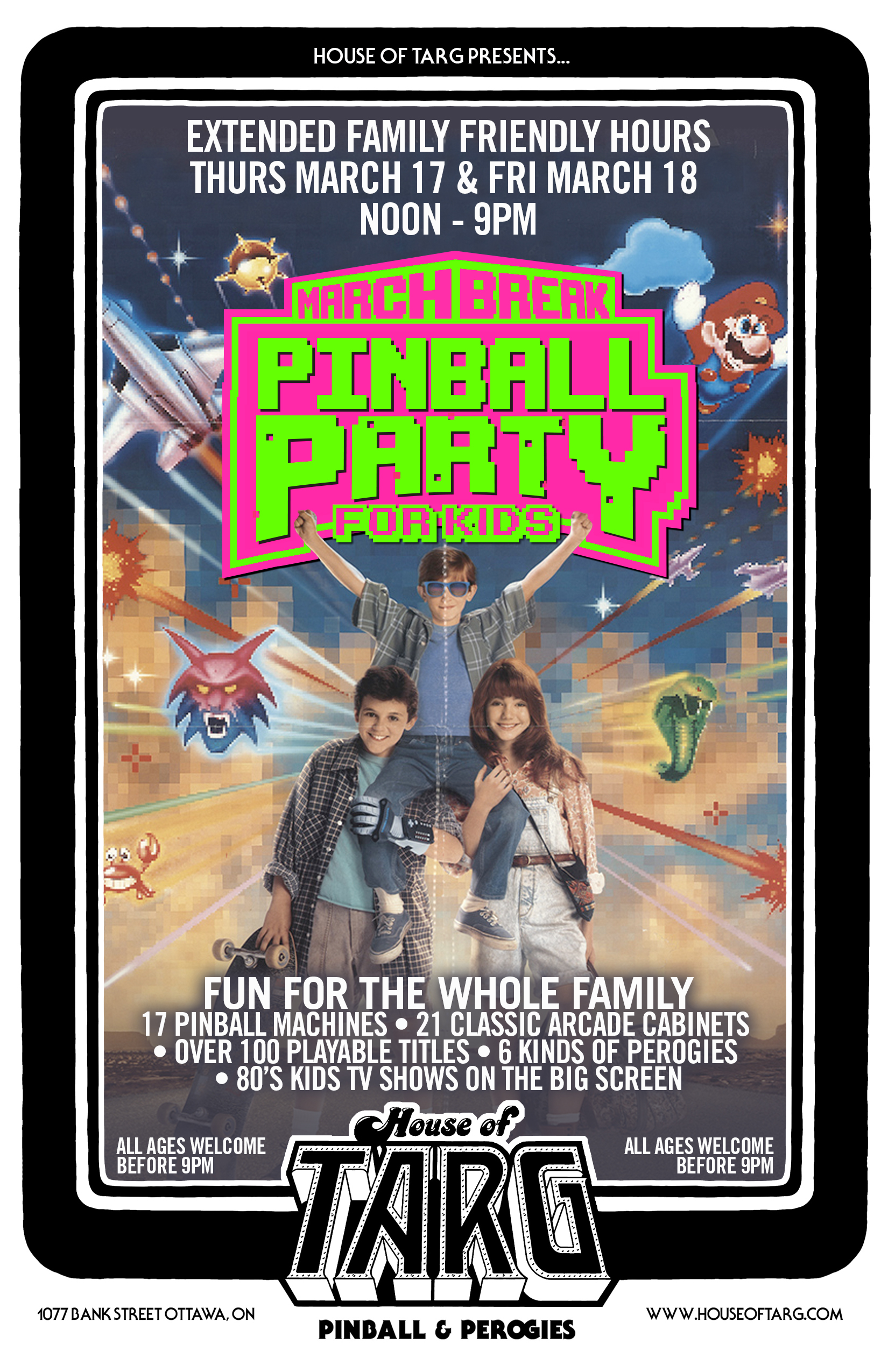 EXTENDED FAMILY FRIENDLY HOURS FOR MARCH BREAK! THURS MARCH 17 & FRI MARCH 18 NOON - 9pm - INFO HERE