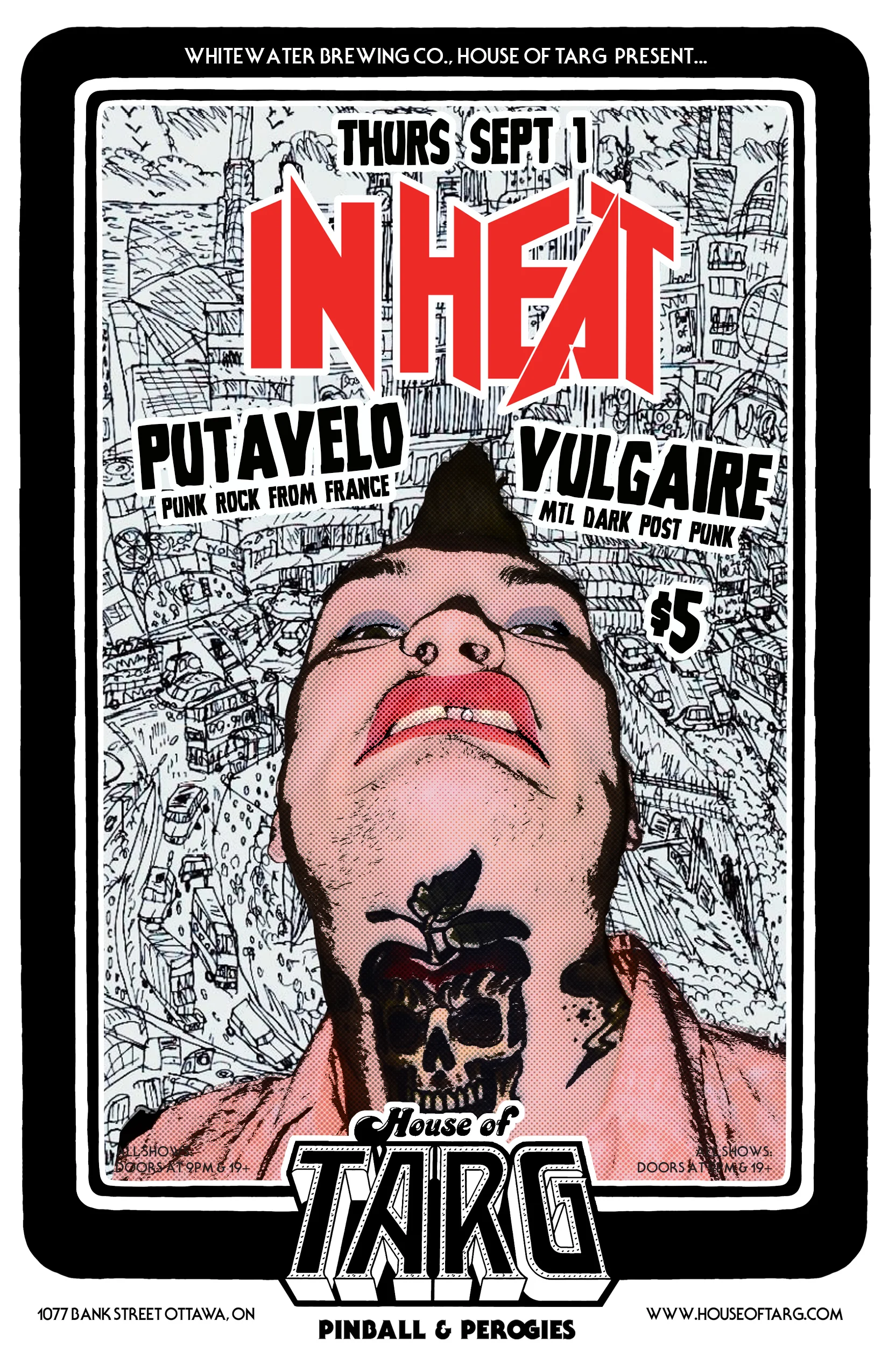 IN HEAT + Putavelo (France) + Vulgaire (MTL)