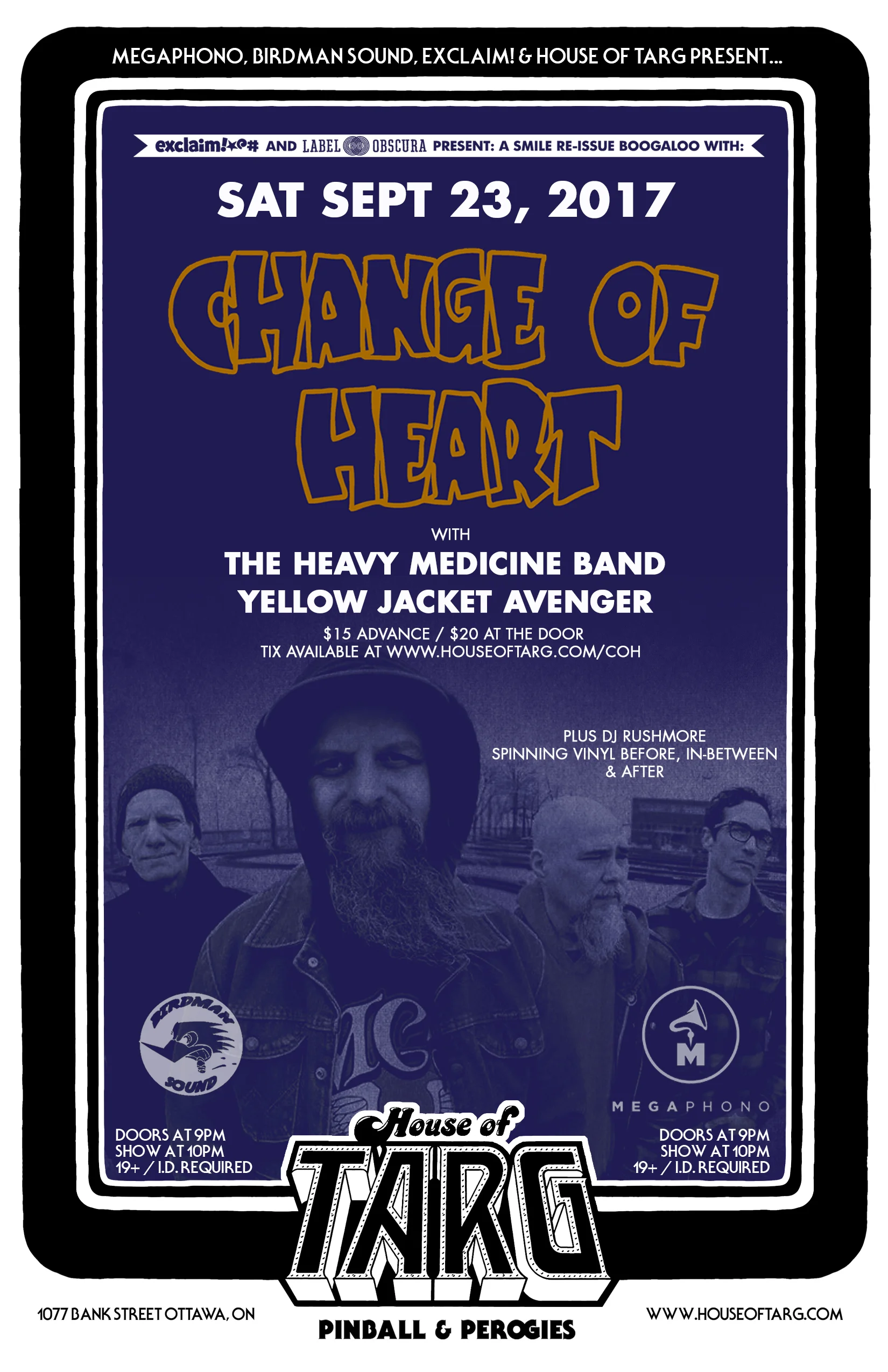 CHANGE OF HEART + The Heavy Medicine Band + Yellow Jacket Avengers