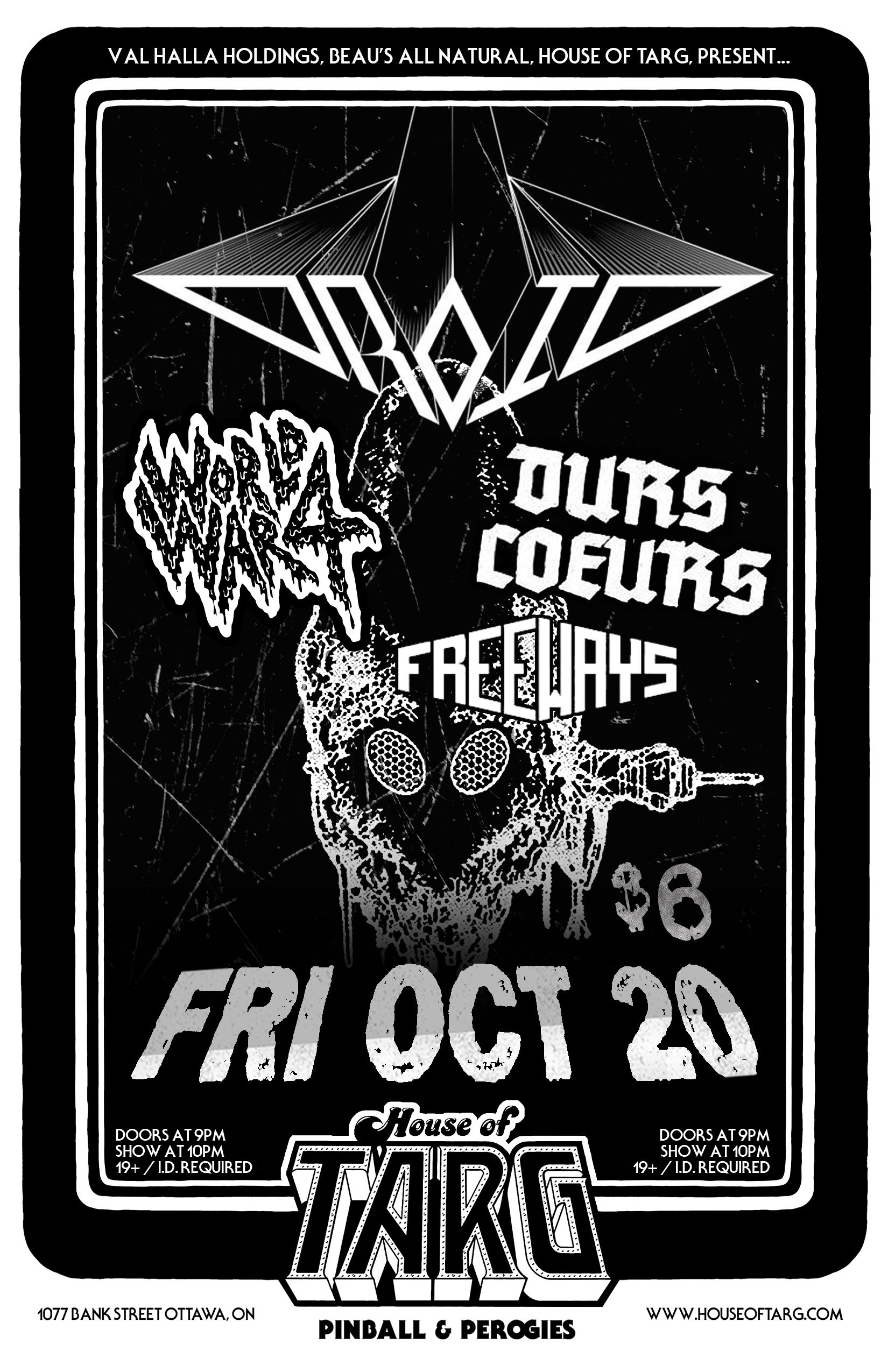 DROID + World War 4 + Durs Coeurs + Freeways