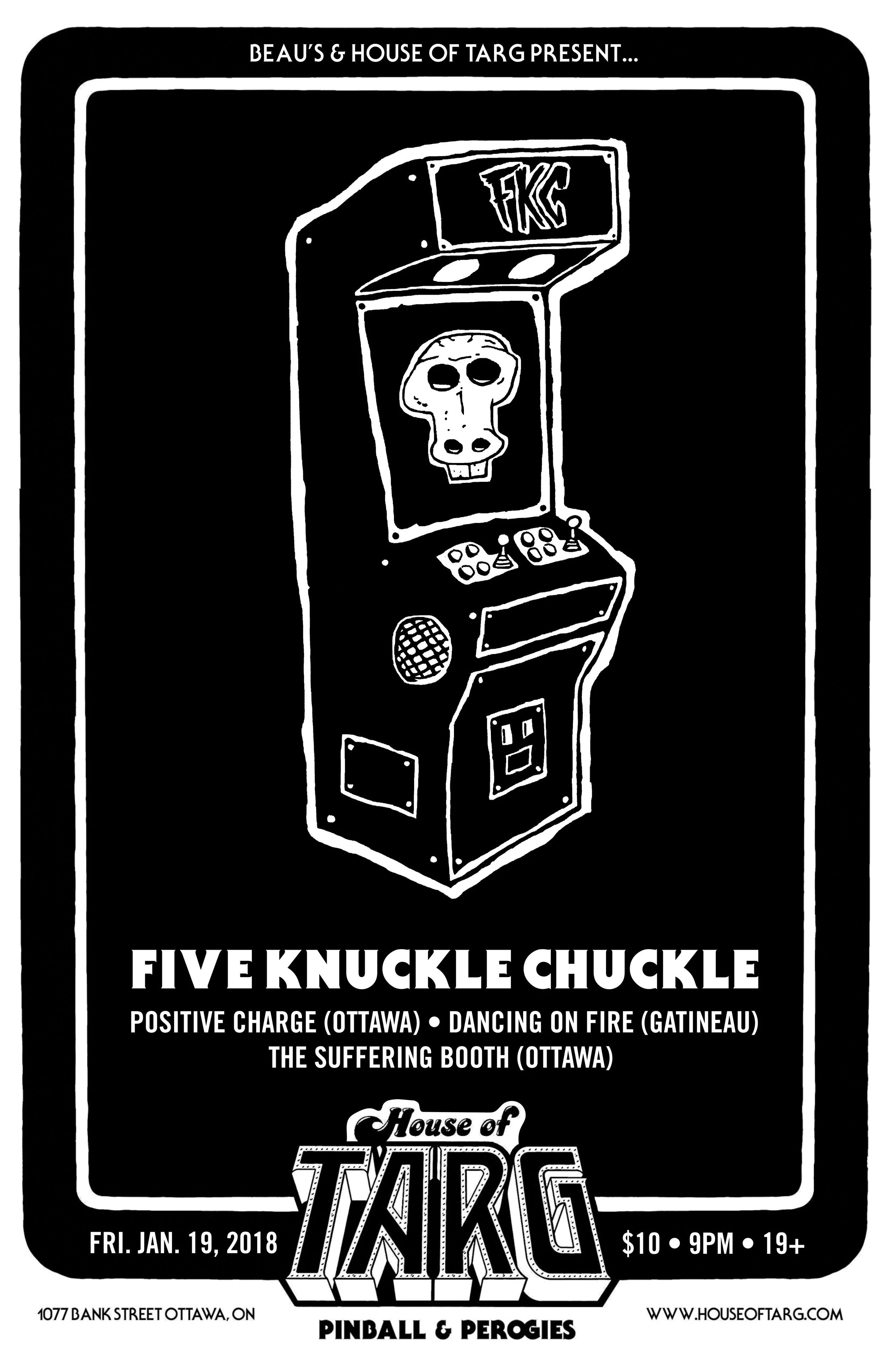 FIVE KNUCKLE CHUCKLE + Positive Charge + The Suffering Booth