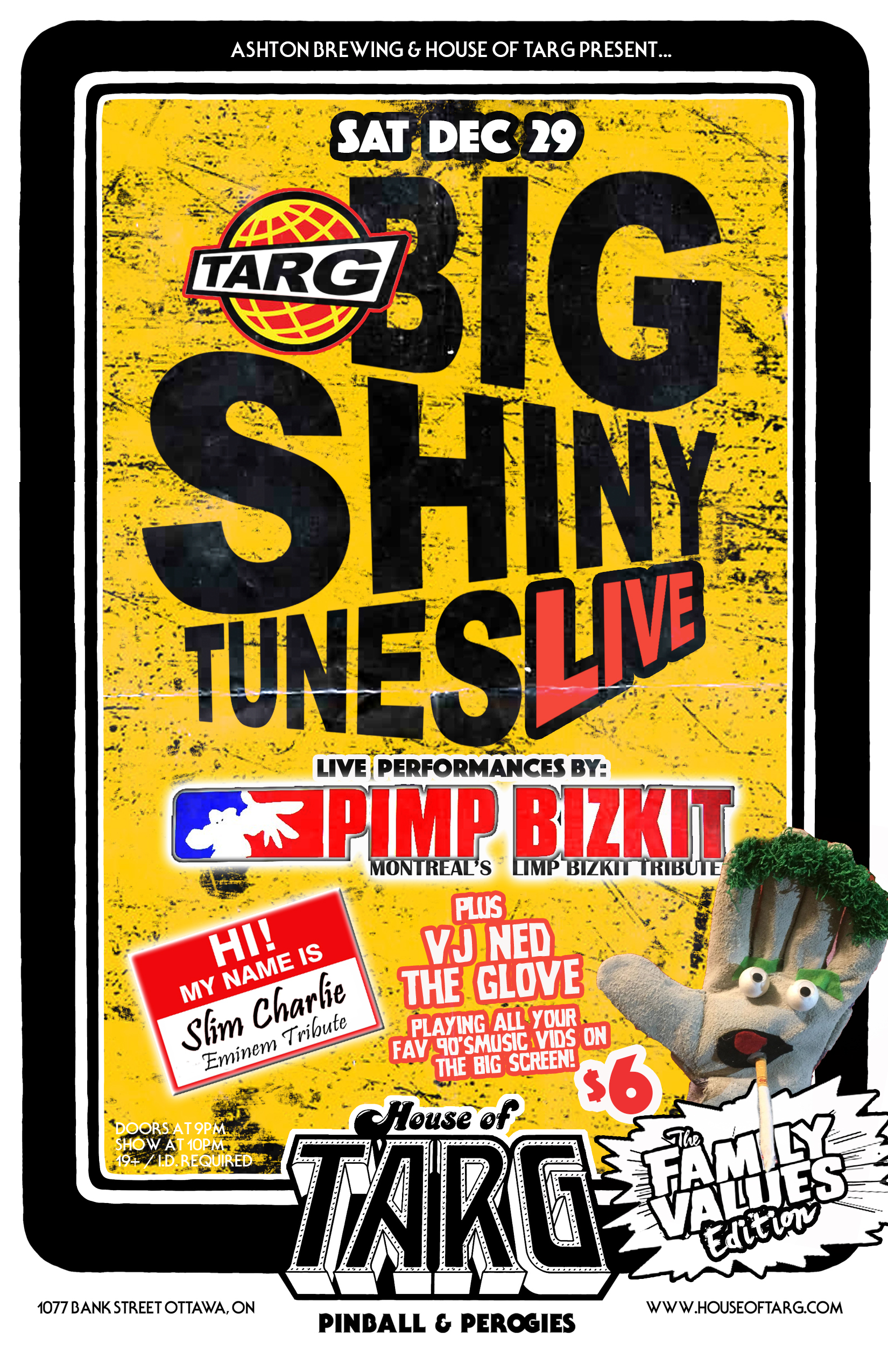 BIG SHINY TUNES LIVE! Family Values Edition w PIMP BIZKIT (Limp Bizkit Tribute) + SLIM CHARLIE (Eminem tribute) + VJ Ned The Glove 