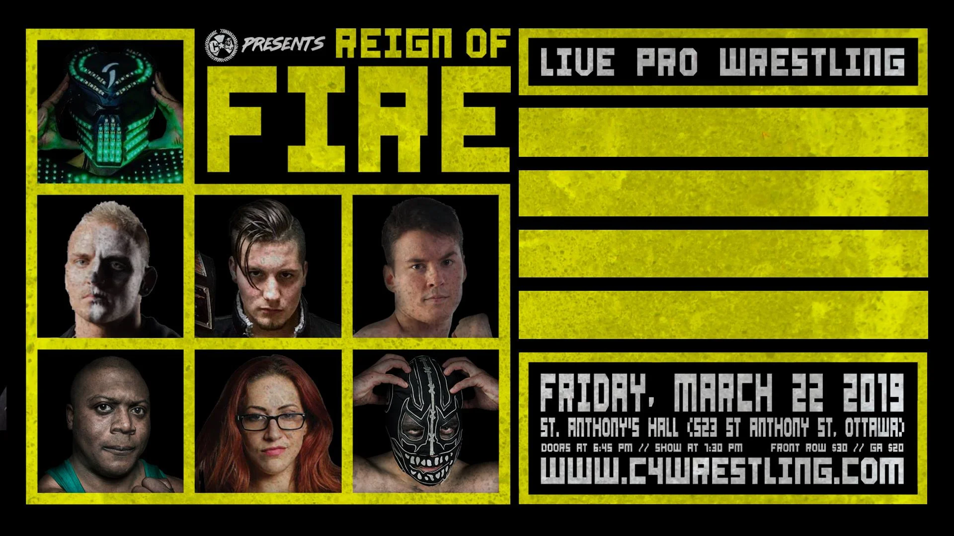C 4 REIGN OF FIRE Friday March 22 St. Anthony’s Hall Join us at TARG for the official after Party. C *4 ticket holders get in for only $5