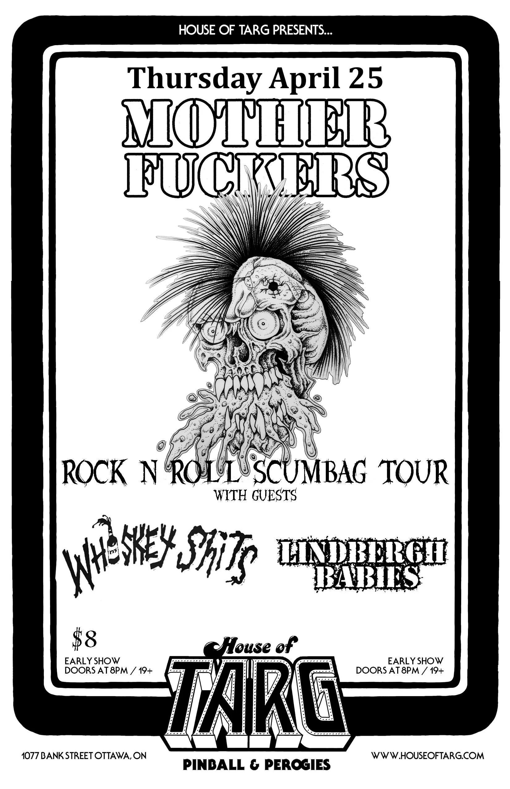 MOTHERFUCKERS + Whiskey Shits + Lindberg Babies