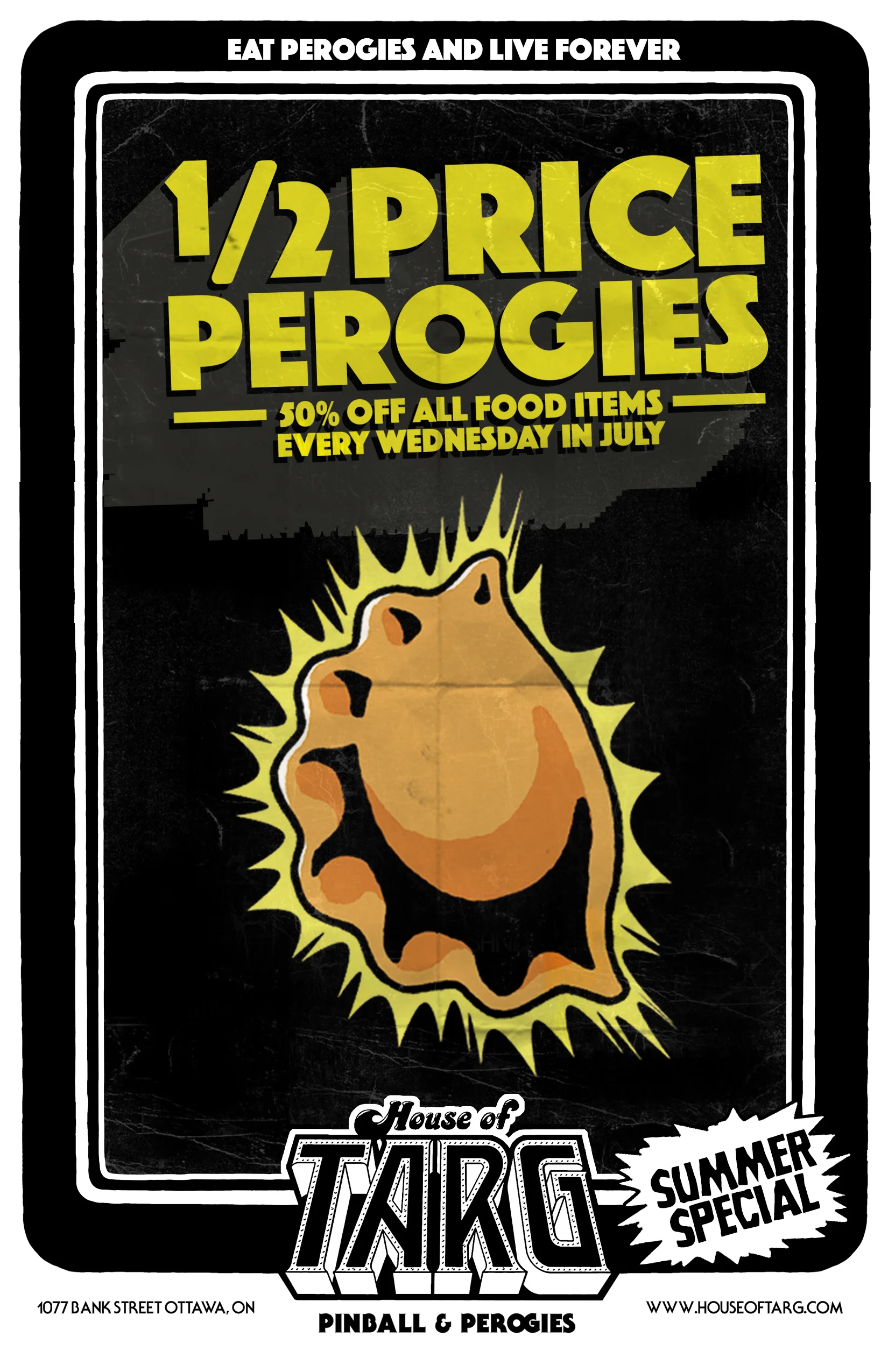 WEDNESDAY PEROGI DEALS - 5pm - Close 50% Off All Food on our Menu - Every Wed THis July