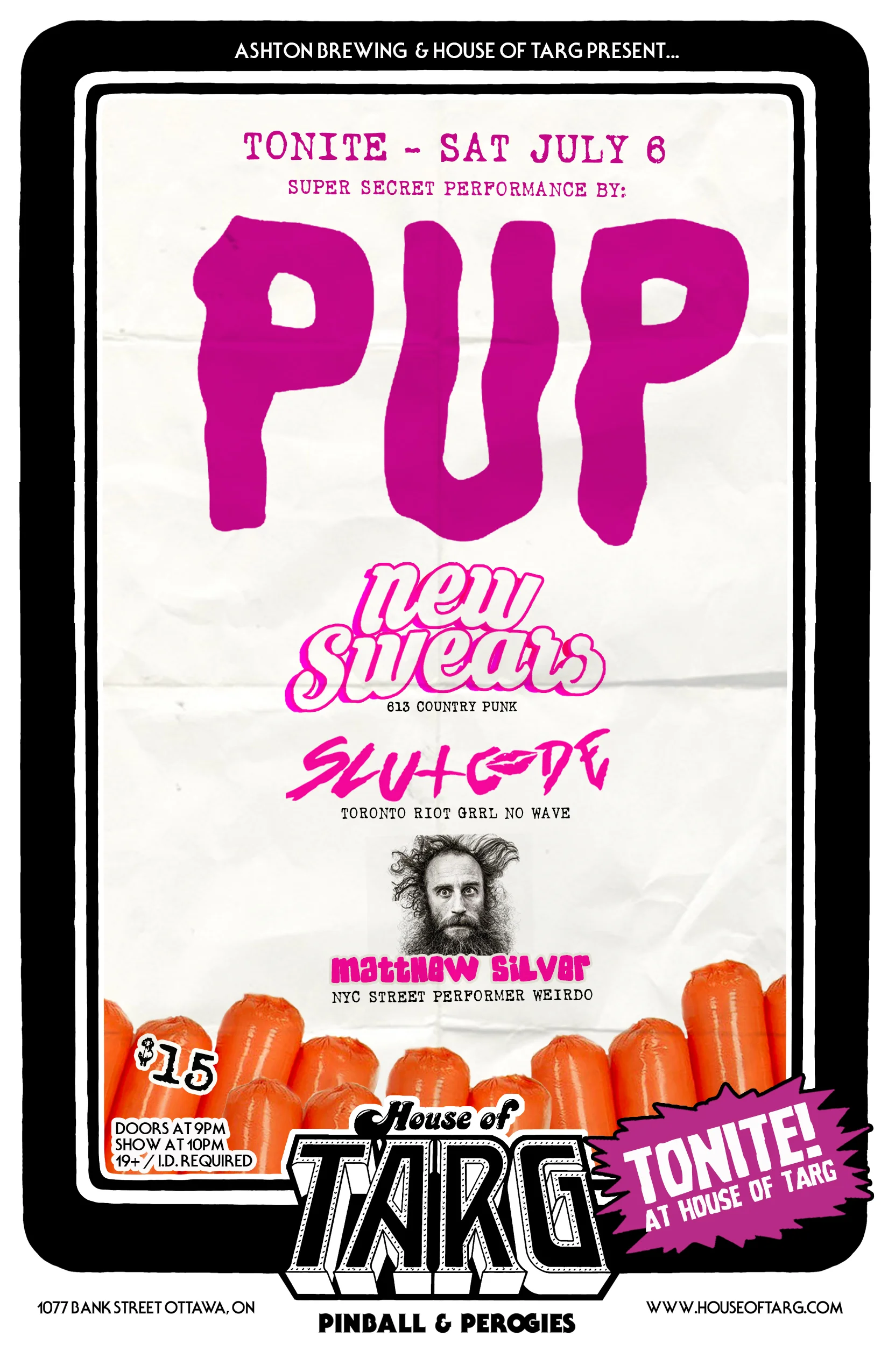 PUP (Secret Show) + NEW SWEARS + Slutcode + Matthew Silver 