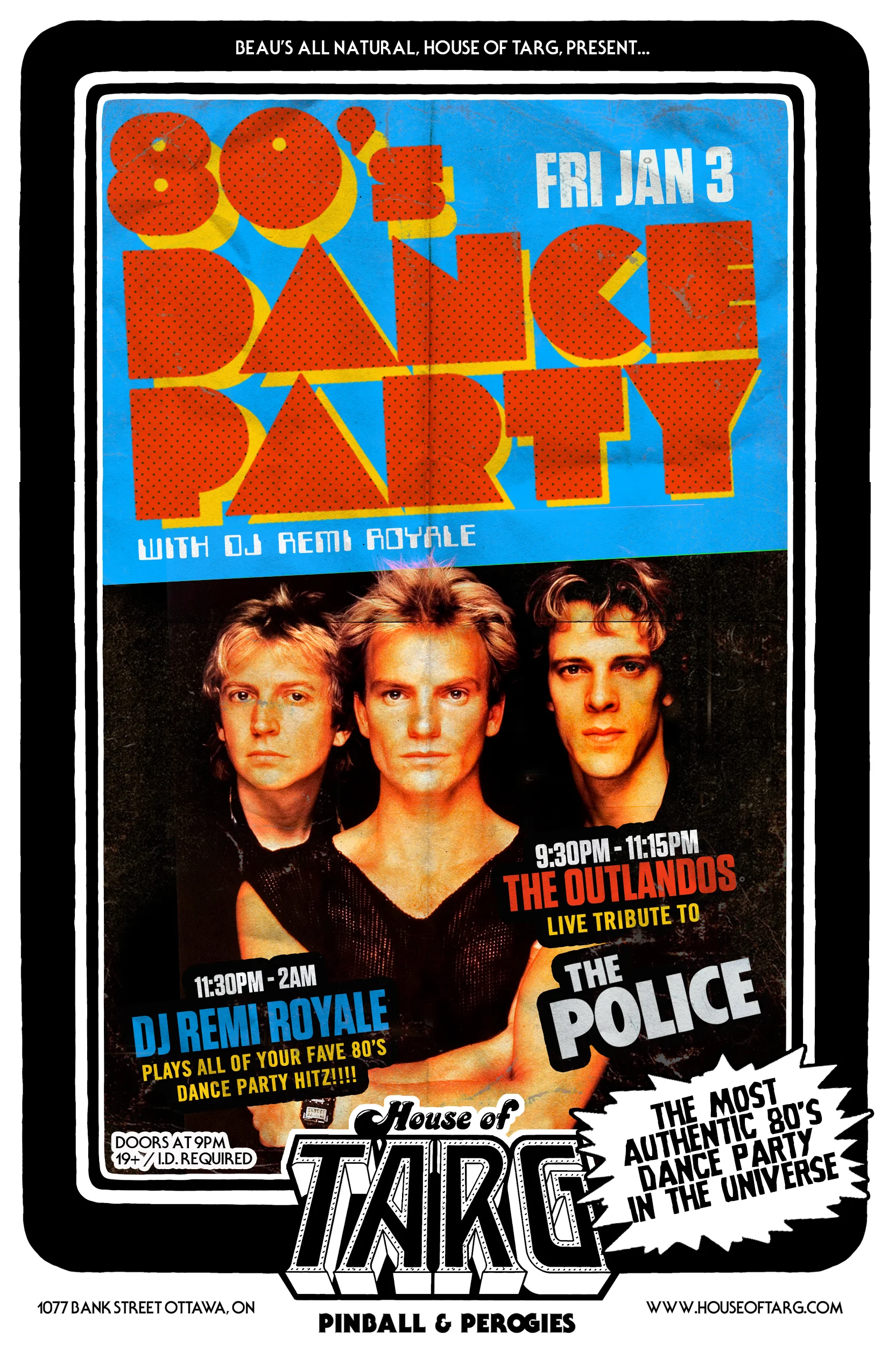 80's DANCE PARTY: w DJ Remi Royale + The Outlandos (Live Tribute to THE POLICE)