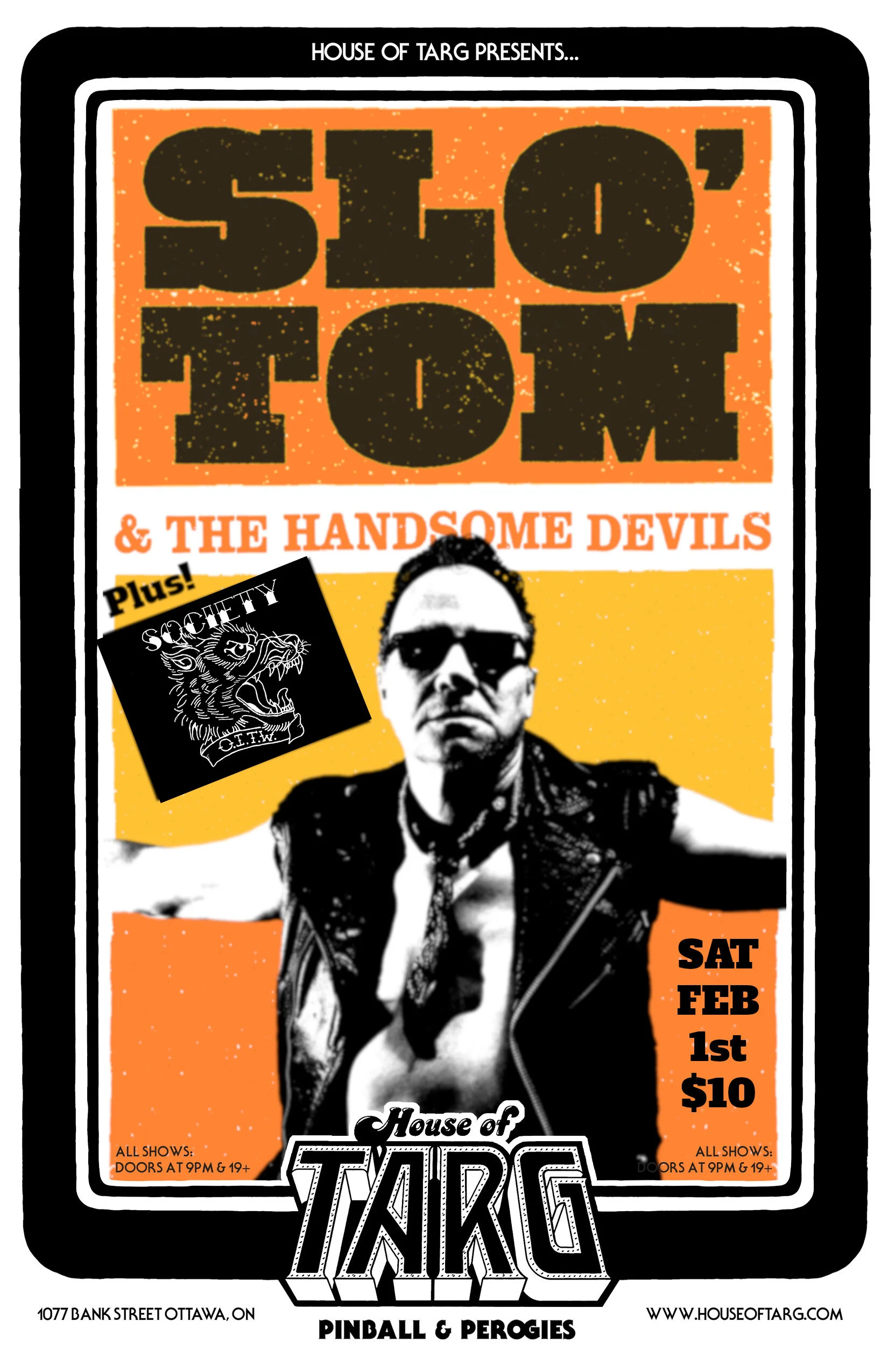 SLO' TOM &amp; the Handsome Devils + Society